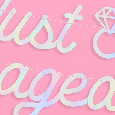 Just Engaged Banner - iridescent foil banner