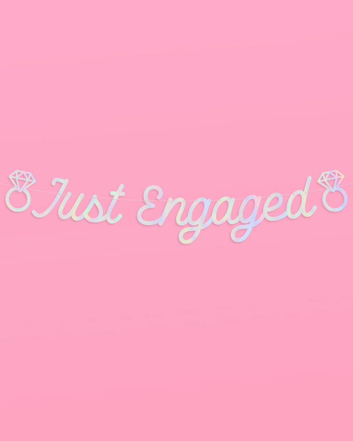 Just Engaged Banner - iridescent foil banner