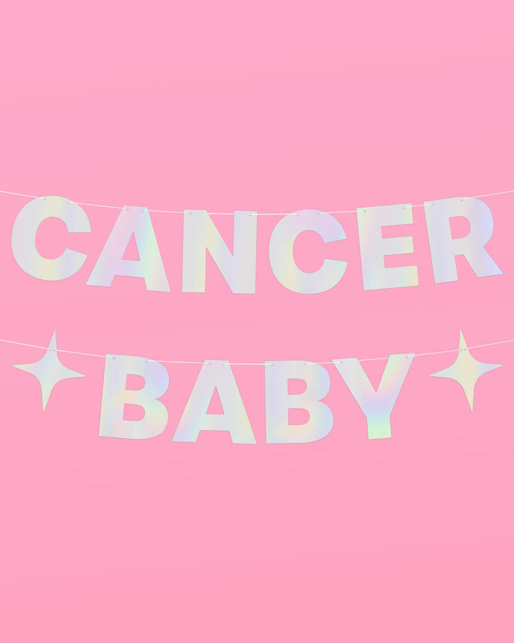 Cancer Baby Banner - iridescent foil banner