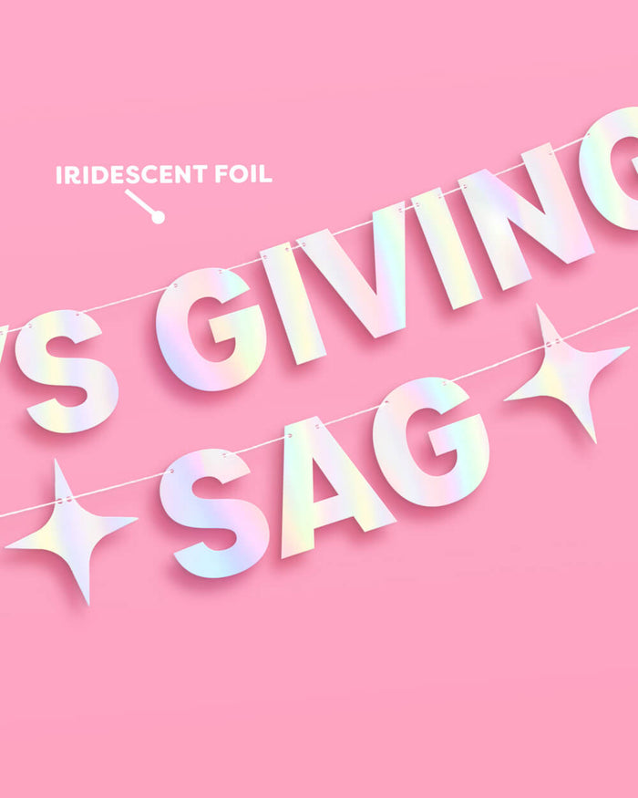 It's Giving Sag Banner - iridescent foil banner