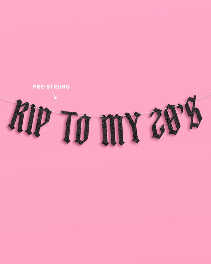 RIP To My 20s Banner - two piece banner