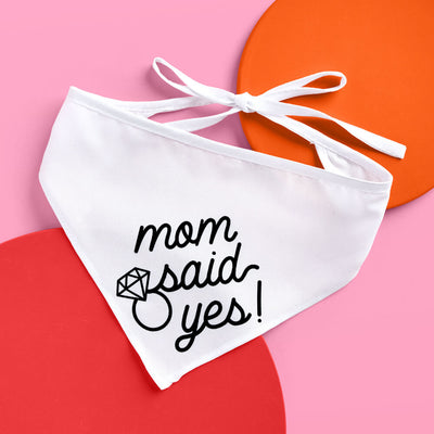 Mom Said Yes! Bandana - white pet bandana