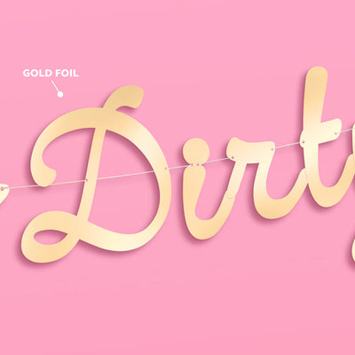 Dirty Thirty Banner - 3D paper banner