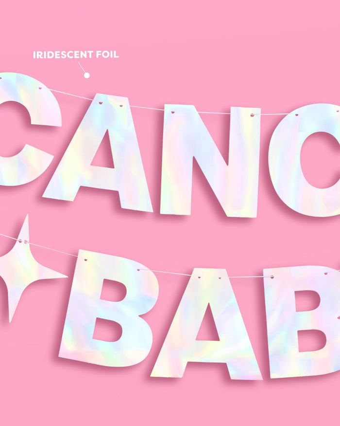 Cancer Baby Banner - iridescent foil banner