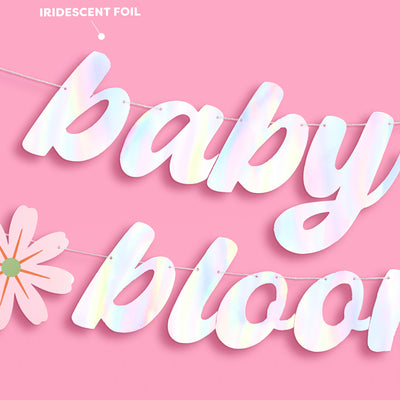 Baby in Bloom Banner - iridescent foil banner