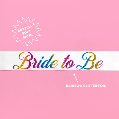 Bride Pride Sash - white silk + rainbow foil