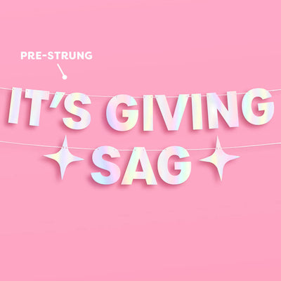 It's Giving Sag Banner - iridescent foil banner