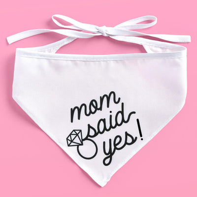 Mom Said Yes! Bandana - white pet bandana