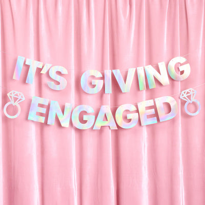 It's Giving Engaged Banner - iridescent foil banner