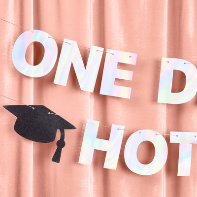 One Degree Hotter Banner - iridescent foil banner