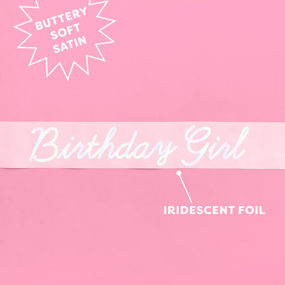 Shimmer Bday Girl Sash - pink and iridescent foil