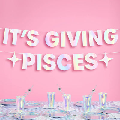 It's Giving Pisces Banner - iridescent foil banner