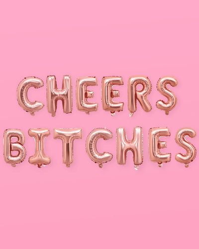 Cheers Bitches Balloons - 16" foil balloons