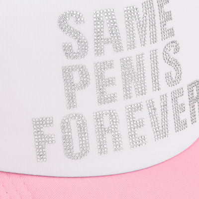 Same Hat Forever - rhinestone trucker hat