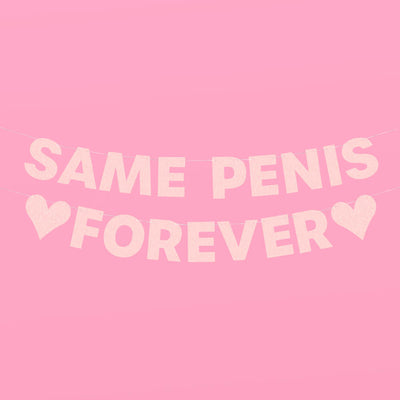 Same Penis 4ever Pack - 2 pink glitter banners