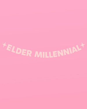 Elder Millennial Banner - pink glitter banner