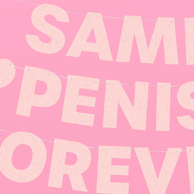 Same Penis 4ever Pack - 2 pink glitter banners