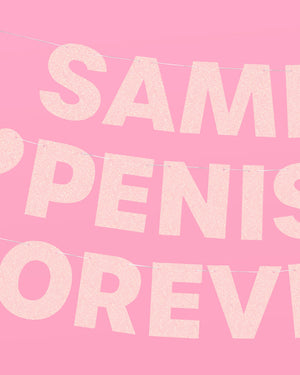 Same Penis 4ever Pack - 2 pink glitter banners