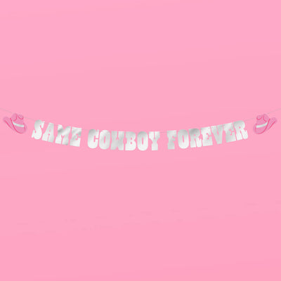 Same 🤠 Forever Banner - silver foil banner