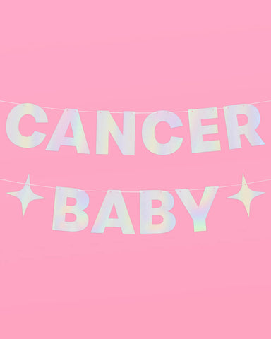 Cancer Baby Banner - iridescent foil banner