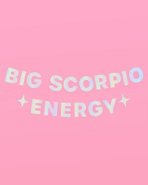 Big Scorpio Energy Banner - iridescent foil banner
