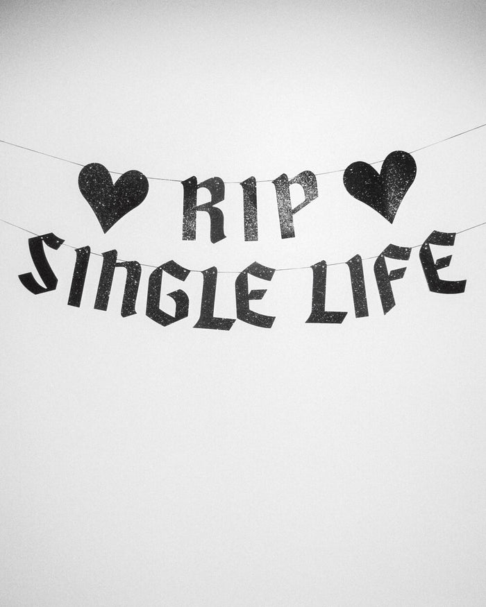 RIP Single Life Banner - black glitter banner