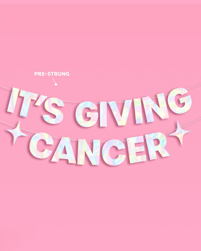 It's Giving Cancer Banner - iridescent foil banner