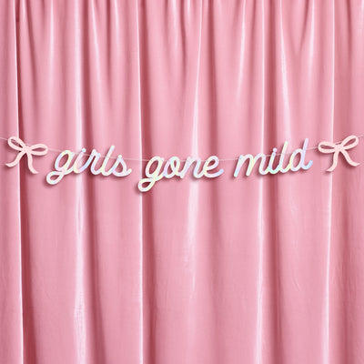 Girls Gone Mild Banner - iridescent foil banner
