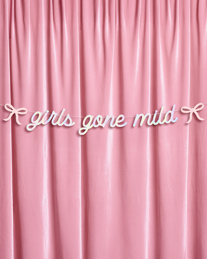 Girls Gone Mild Banner - iridescent foil banner