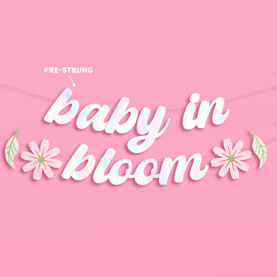 Baby in Bloom Banner - iridescent foil banner