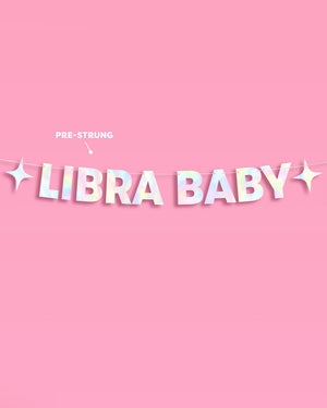 Libra Baby Banner - iridescent foil banner