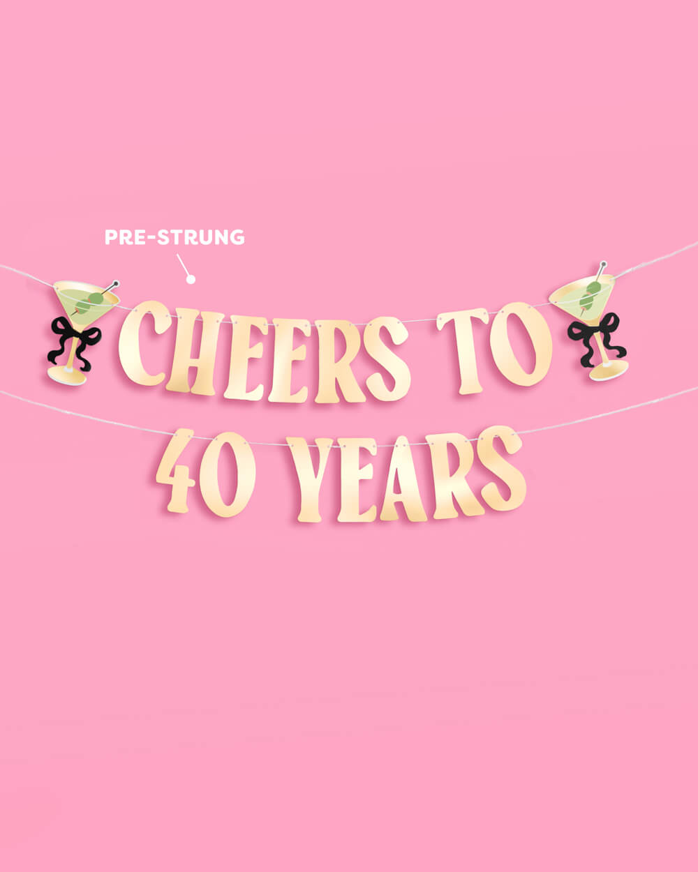 Cheers to 40 Years Banner - gold foil banner