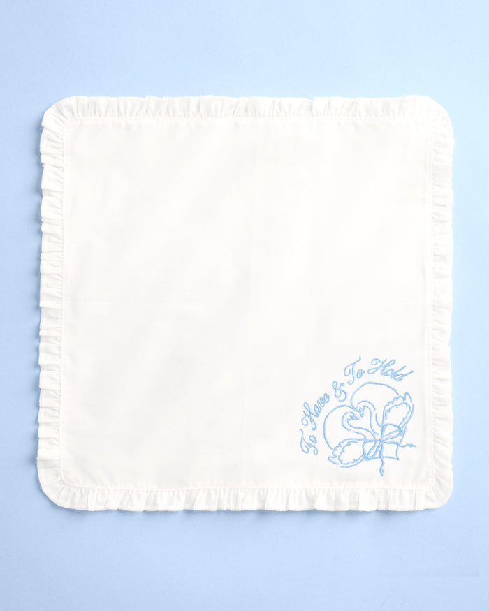 To Have & To Hold Hanky - embroidered handkerchief