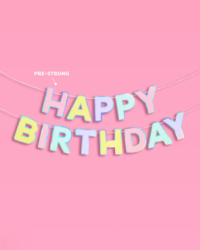 Happy Birthday Banner - pastel iridescent garland