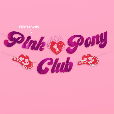 Pink Pony Club Banner - pink foil banner