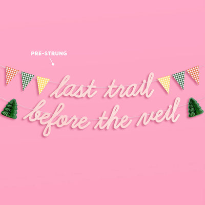 Last Trail Banner - 3D paper banner