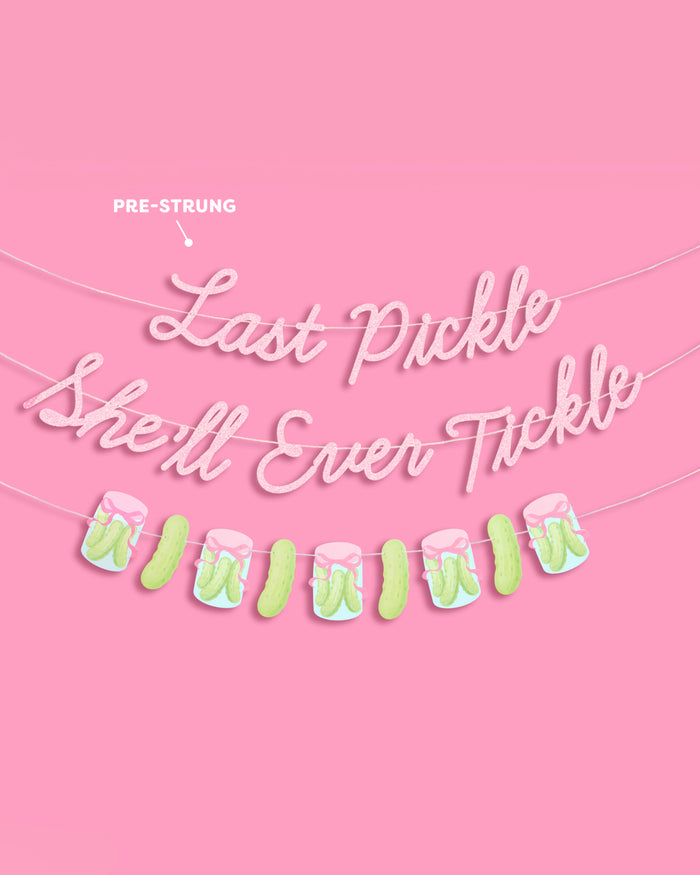 Last Pickle Banner - pink glitter banner