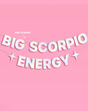 Big Scorpio Energy Banner - iridescent foil banner