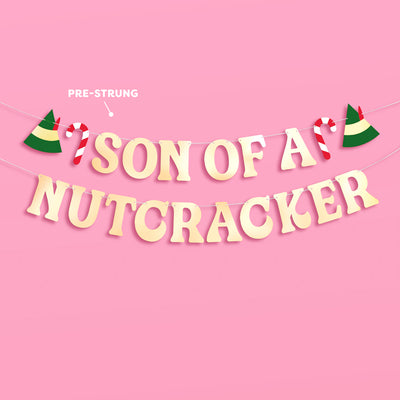 Son of a Nutcracker Banner - gold foil banner