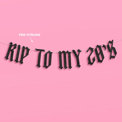RIP To My 20s Banner - two piece banner