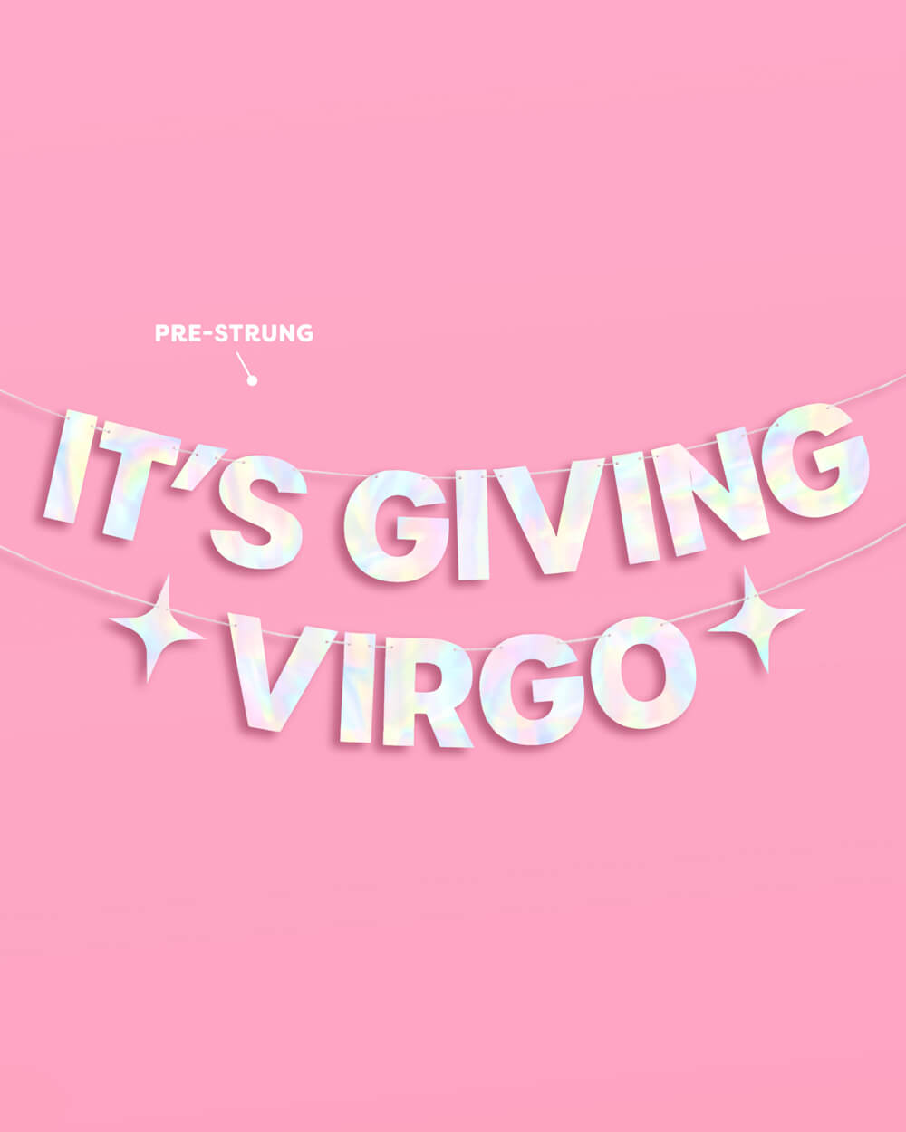 It's Giving Virgo Banner - iridescent foil banner
