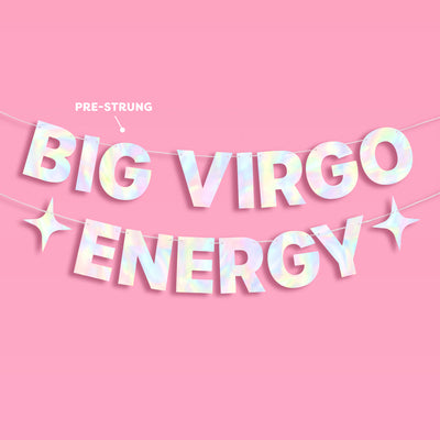 Big Virgo Energy Banner - iridescent foil banner