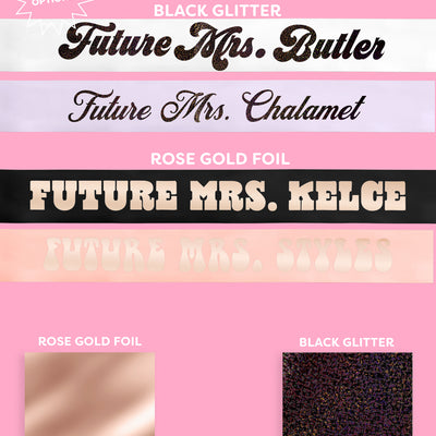 Future Mrs Sash - customizable sash