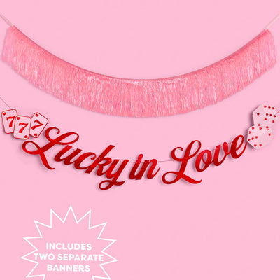 Lucky in Love Banner - two piece banner