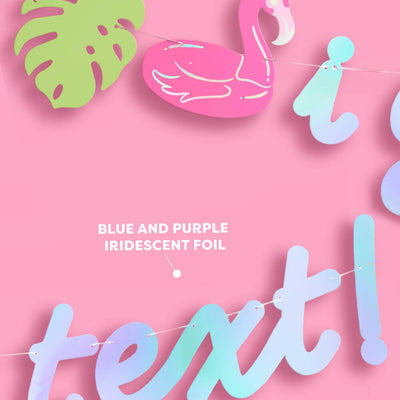 I Got A Text Banner - iridescent foil banner