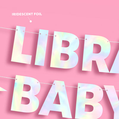 Libra Baby Banner - iridescent foil banner