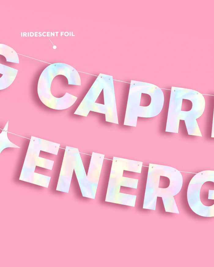 Big ♑️ Energy Banner - iridescent foil banner