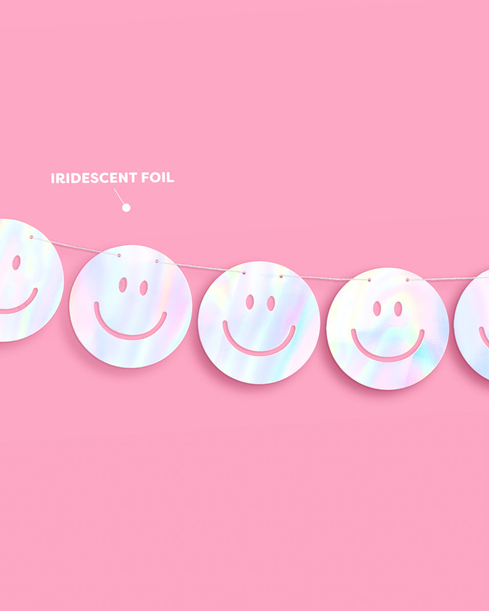 Smiley Banner - iridescent foil banner
