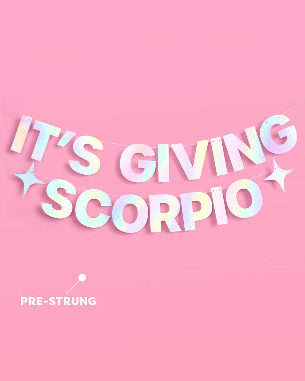 It's Giving Scorpio Banner - iridescent foil banner