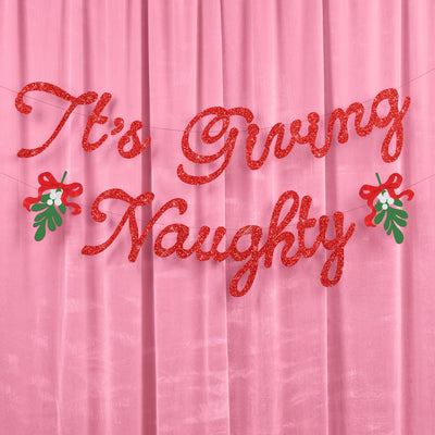 It's Giving Naughty Banner - red glitter banner